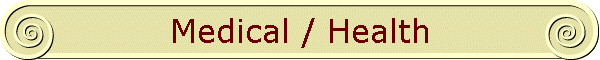 Medical / Health
